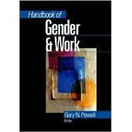 Handbook of Gender and Work by Gary N. Powell, 9780761913559