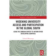 Widening University Access and Participation in the Global South by Edward Mboyonga, 9781040303559