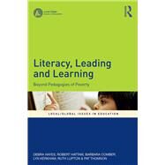 Literacy, Leading and Learning: Beyond Pedagogies of Poverty by Hayes; Debra, 9781138893559
