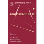 Biohydrogen III by Rogner; Igarashi; Asada; Miyake, 9780080443560