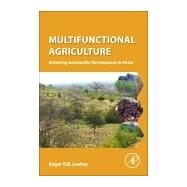 Multifunctional Agriculture by Leakey, Roger, 9780128053560