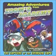 Amazing Adventures from Zoom's Academy by LETHCOE, JASON, 9780345483560