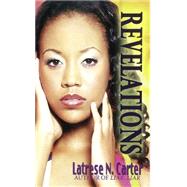 Revelations by Carter, Latrese N., 9781601623560
