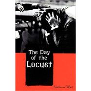 The Day of the Locust by West, Nathanael, 9781604443561