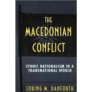The Macedonian Conflict by Danforth, Loring M., 9780691043562
