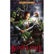 Blood and Steel by C. L. Werner; Marc Gascoigne, 9780743443562