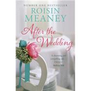 After the Wedding by Meaney, Roisin, 9781444743562