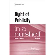 Right of Publicity in a Nutshell(Nutshells) by Murray, Michael D., 9781636593562