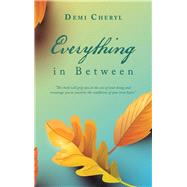 Everything in Between by Cheryl, Demi, 9781973643562