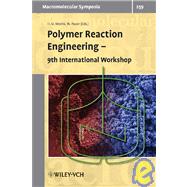 Polymer Reaction Engineering 9th International Workshop by Moritz, Hans-Ulrich; Pauer, Werner, 9783527323562