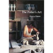 The Potter's Art by Glassie, Henry H., 9780253213563