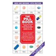The Pill Book (15th Edition) New and Revised 15th Edition by SILVERMAN, HAROLD M., 9780553593563
