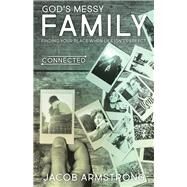 God's Messy Family by Armstrong, Jacob, 9781501843563