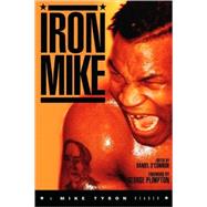Iron Mike A Mike Tyson Reader by O'Connor, Daniel; Plimpton, George, 9781560253563