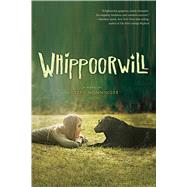 Whippoorwill by Monninger, Joseph, 9780544813564