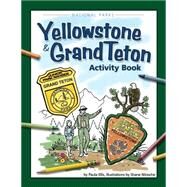 Yellowstone & Grand Teton Activity Book by Ellis,  Paula; Nitzsche, Shane, 9781591933564