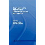 Segregation and Apartheid in Twentieth Century South Africa by Beinart,William, 9780415103565
