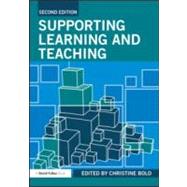 Supporting Learning and Teaching by Bold; Christine, 9780415583565