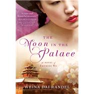The Moon in the Palace by Randel, Weina Dai, 9781492613565