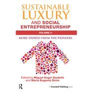 Sustainable Luxury and Social Entrepreneurship by Gardetti, Miguel Angel; Girn, Mara Eugenia, 9781783533565