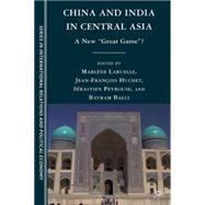 China and India in Central Asia A New 