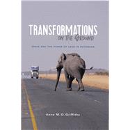Transformations on the Ground by Griffiths, Anne M. O., 9780253043566