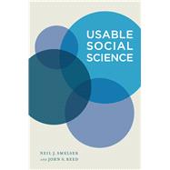 Usable Social Science by Smelser, Neil J.; Reed, John S., 9780520273566