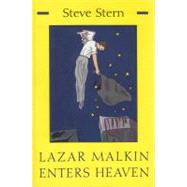 Lazar Malkin Enters Heaven: Stories by STERN STEVE, 9780815603566