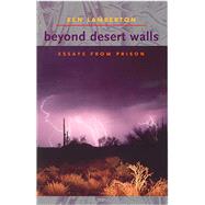 Beyond Desert Walls by Lamberton, Ken, 9780816523566