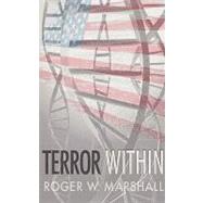 Terror Within by Marshall, Roger W., 9781440123566