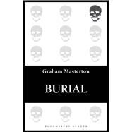 Burial by Masterton, Graham, 9781448213566