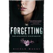 The Forgetting by Maggi, Nicole, 9781492603566