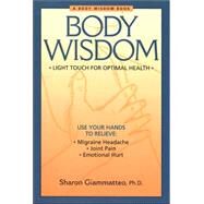Body Wisdom by GIAMMATTEO, SHARON, 9781556433566