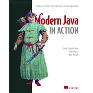 Modern Java in Action by Urma, Raoul-gabriel; Fusco, Mario; Mycroft, Alan, 9781617293566