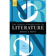 The Norton Introduction to Literature with 2016 MLA Update by Mays, Kelly, 9780393623567