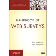 Handbook of Web Surveys by Bethlehem, Jelke; Biffignandi, Silvia, 9780470603567