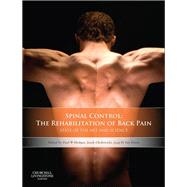 Spinal Control: The Rehabilitation of Back Pain: State of the Art and Science by Hodges, Paul W., Ph.D., 9780702043567