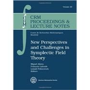 New Perspectives and Challenges in Symplectic Field Theory by Abreu, Miguel; Lalonde, Francois; Polterovich, Leonid, 9780821843567