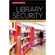 Library Security by Steve Albrecht, 9780838913567