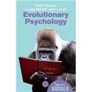 Evolutionary Psychology A Beginner's Guide by Dunbar, Robin; Barrett, Louise; Lycett, John, 9781851683567