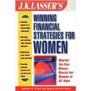 J. K. Lasser's Winning Financial Strategies for Women by Rhonda M. Ecker; Denice Gustin-Piazza, 9780471443568