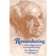 Remembering: A Study in Experimental and Social Psychology by Frederic C. Bartlett , Introduction by Walter Kintsch, 9780521483568