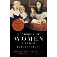 Handbook of Women Biblical Interpreters by Taylor, Marion Ann; Choi, Agnes, 9780801033568