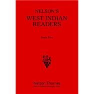Nelson's West Indian Readers (Book Five) by Oxford University Press, 9781408523568