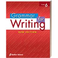 Grammar for Writing, New Edition Grade 6 by Sadlier, 9781421773568