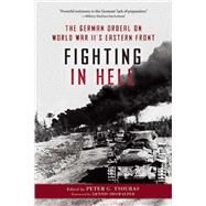 Fighting in Hell by Tsouras, Peter G.; Showalter, Dennis, 9781510703568
