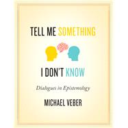 Tell Me Something I Don't Know by Veber, Michael, 9781554813568
