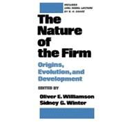 The Nature of the Firm Origins, Evolution, and Development by Williamson, Oliver E.; Winter, Sidney G., 9780195083569