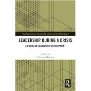Leadership During a Crisis by Christian Harrison, 9781032383569