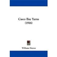 Casco Bay Yarns by Haynes, Williams, 9781104103569